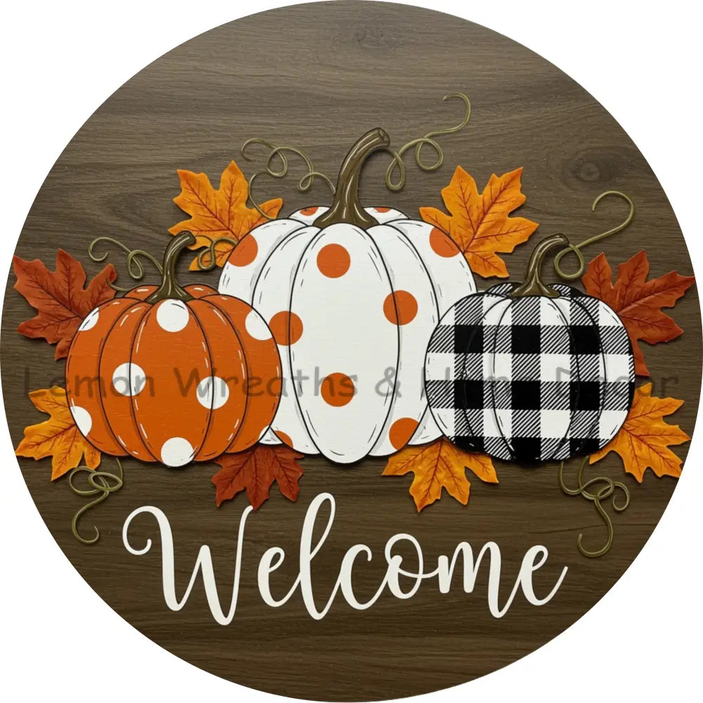 Welcome Polka Dot and Check Pumpkins Metal Sign