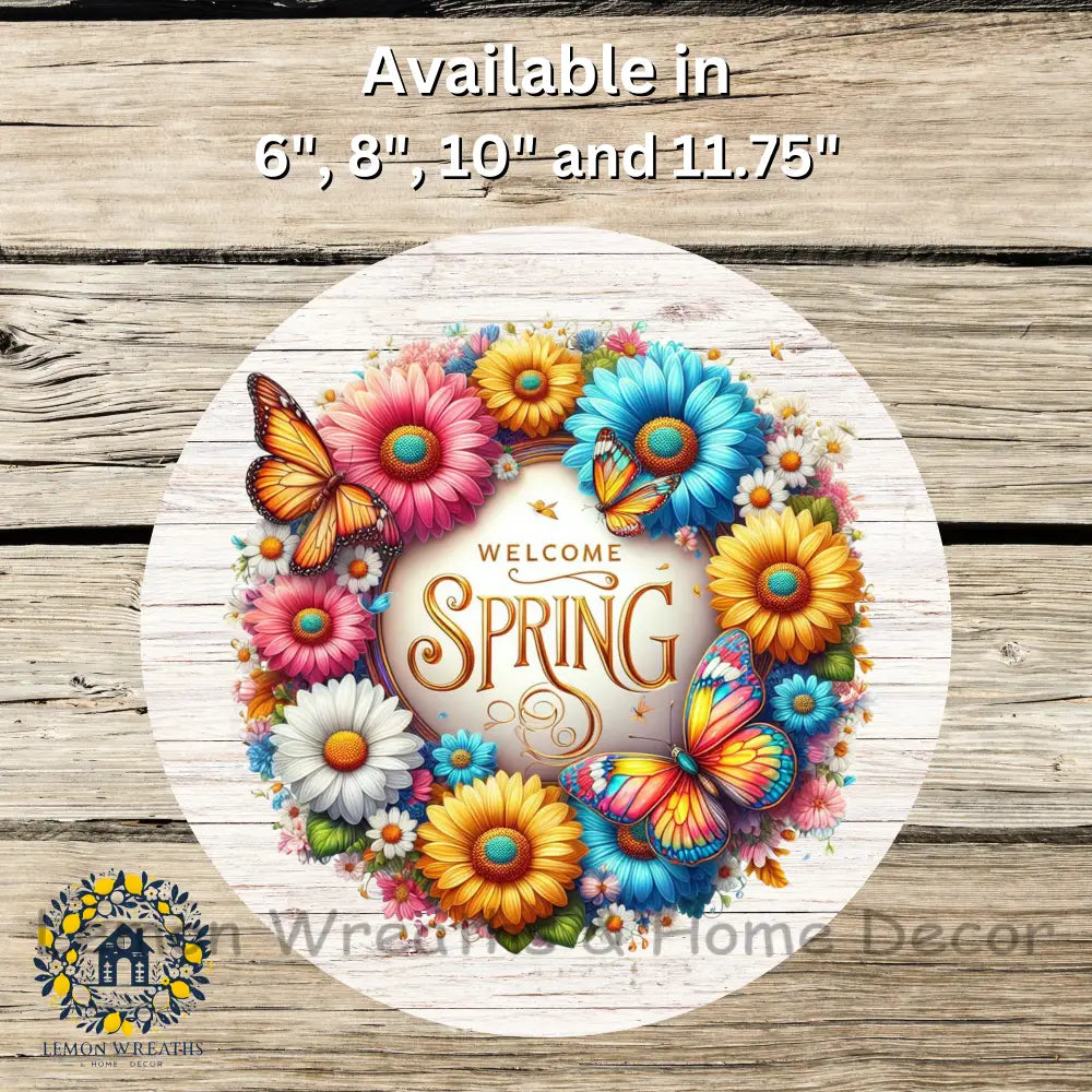 Welcome Spring Daisies And Butterflies Metal Sign