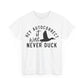 Hey Autocorrect It Was Never Duck Unisex Heavy Cotton Tee