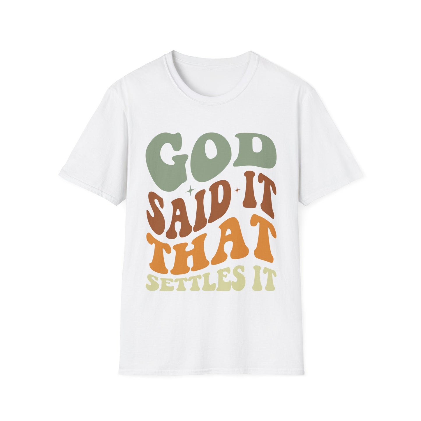 God Said It That Settles It Unisex Softstyle T-Shirt