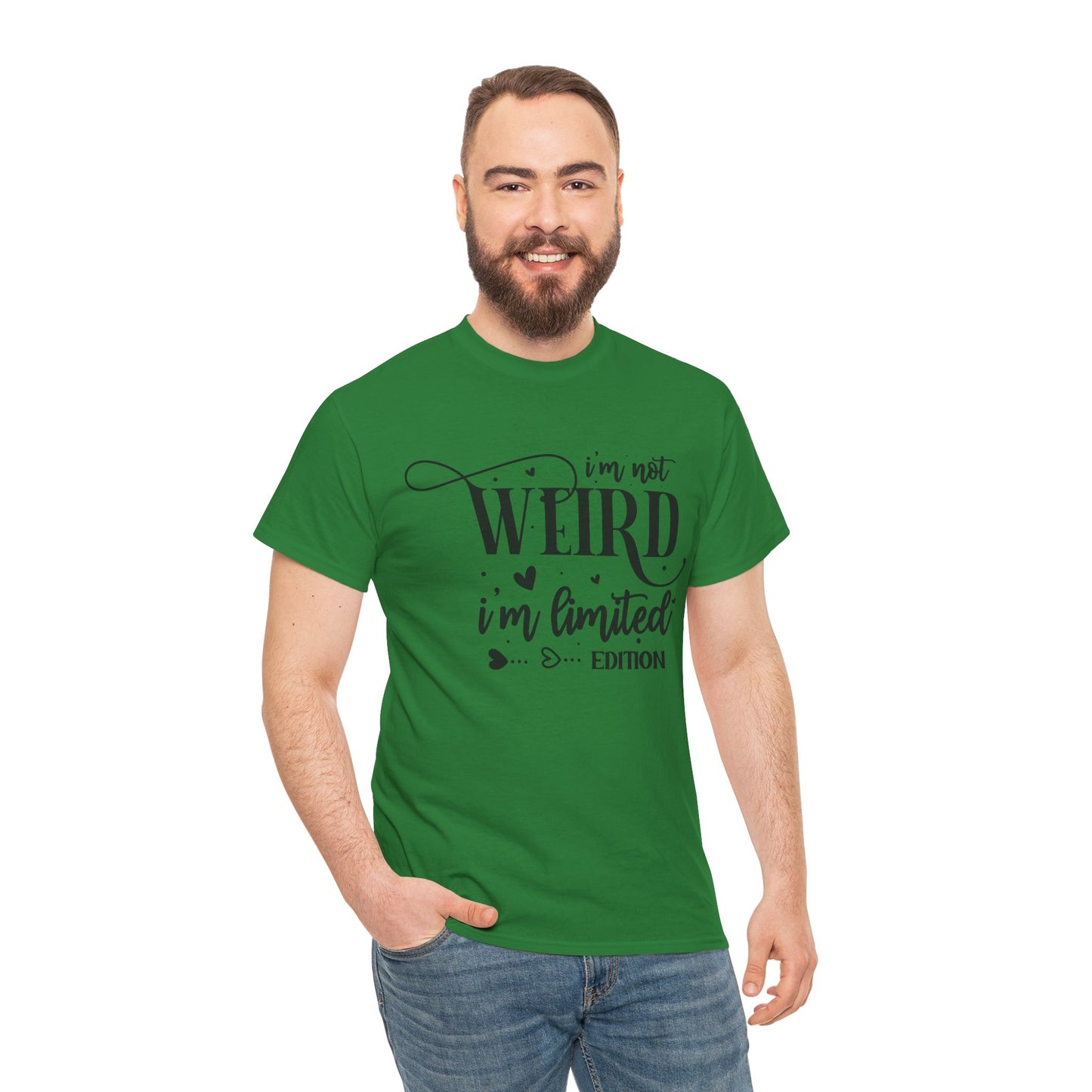 I'm Not Weird I'm Limited Edition Unisex Heavy Cotton Tee