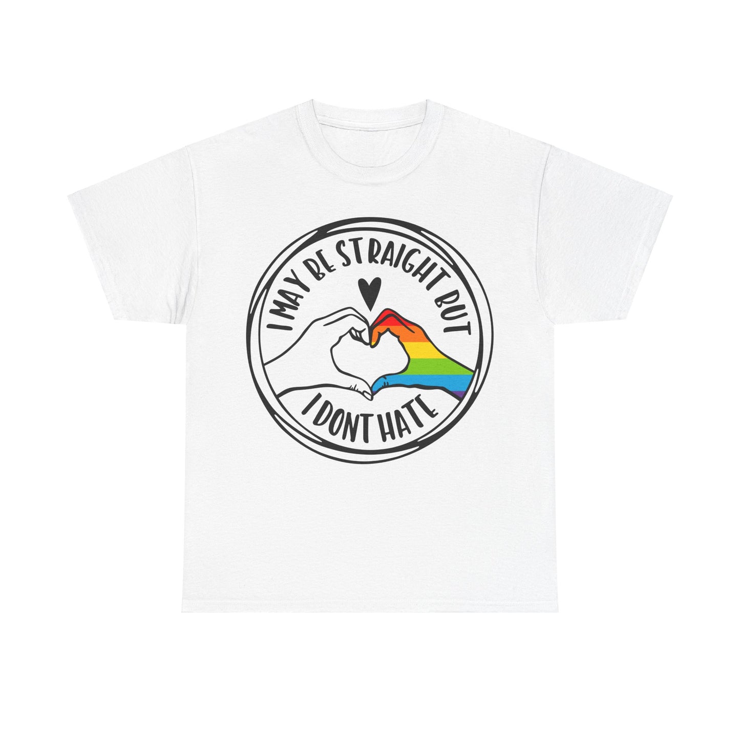 I May Be Straight But I Don't Hate Unisex Heavy Cotton Tee