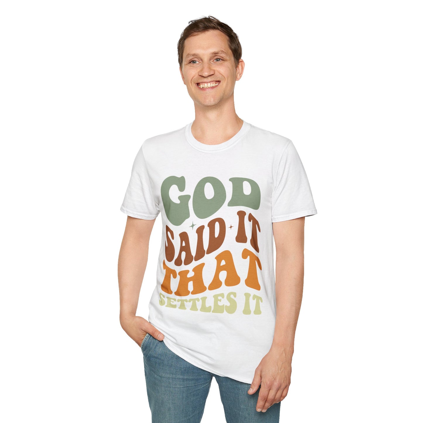 God Said It That Settles It Unisex Softstyle T-Shirt