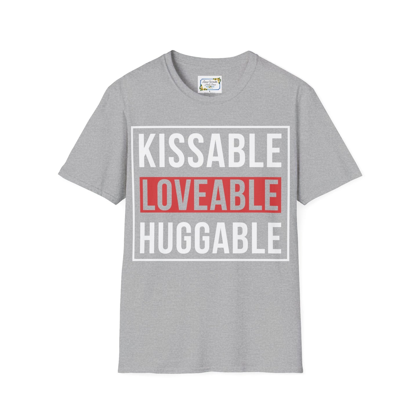 Kissable Huggable Loveable Unisex Softstyle T-Shirt