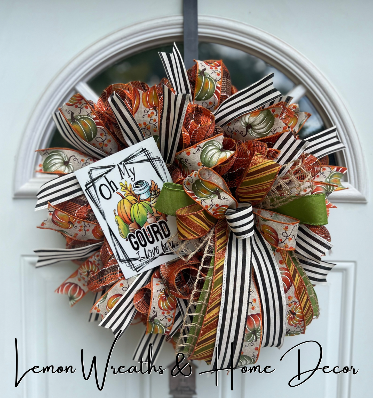 Oh My Gourd I Love Fall Wreath