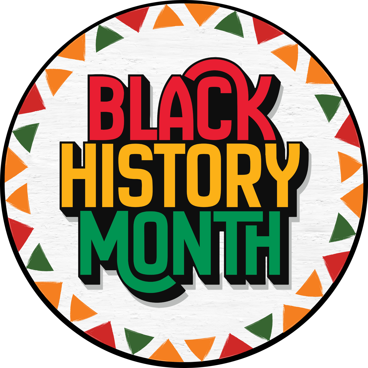 Black History Month Triangle Border Metal Sign