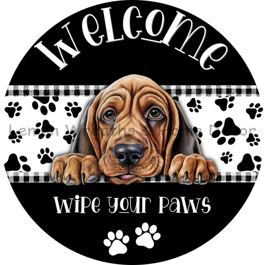 Dog Peeking Bloodhound Welcome Wipe Your Paws Metal Sign