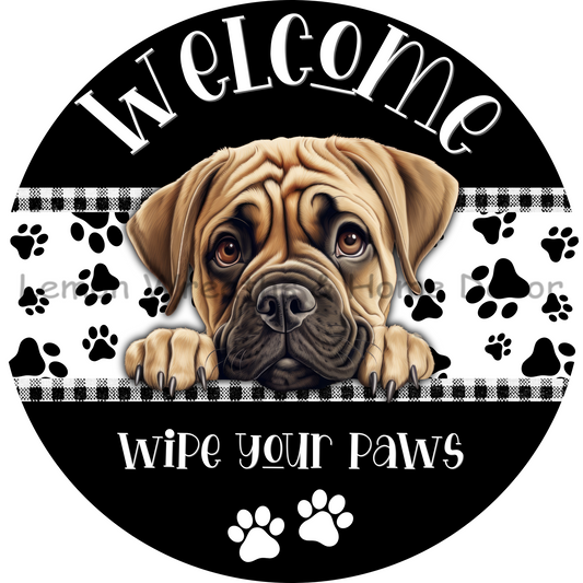 Dog Peeking Bullmastiff Welcome Wipe Your Paws Metal Sign