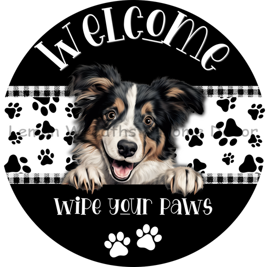 Dog Peeking Collie Welcome Wipe Your Paws Metal Sign
