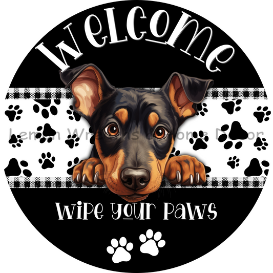 Dog Peeking Doberman Pinscher Welcome Wipe Your Paws Metal Sign