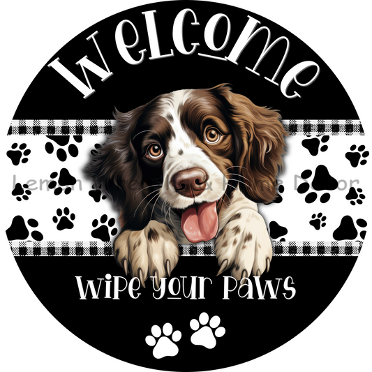 Dog Peeking Springer Spaniel Welcome Wipe Your Paws Metal Sign