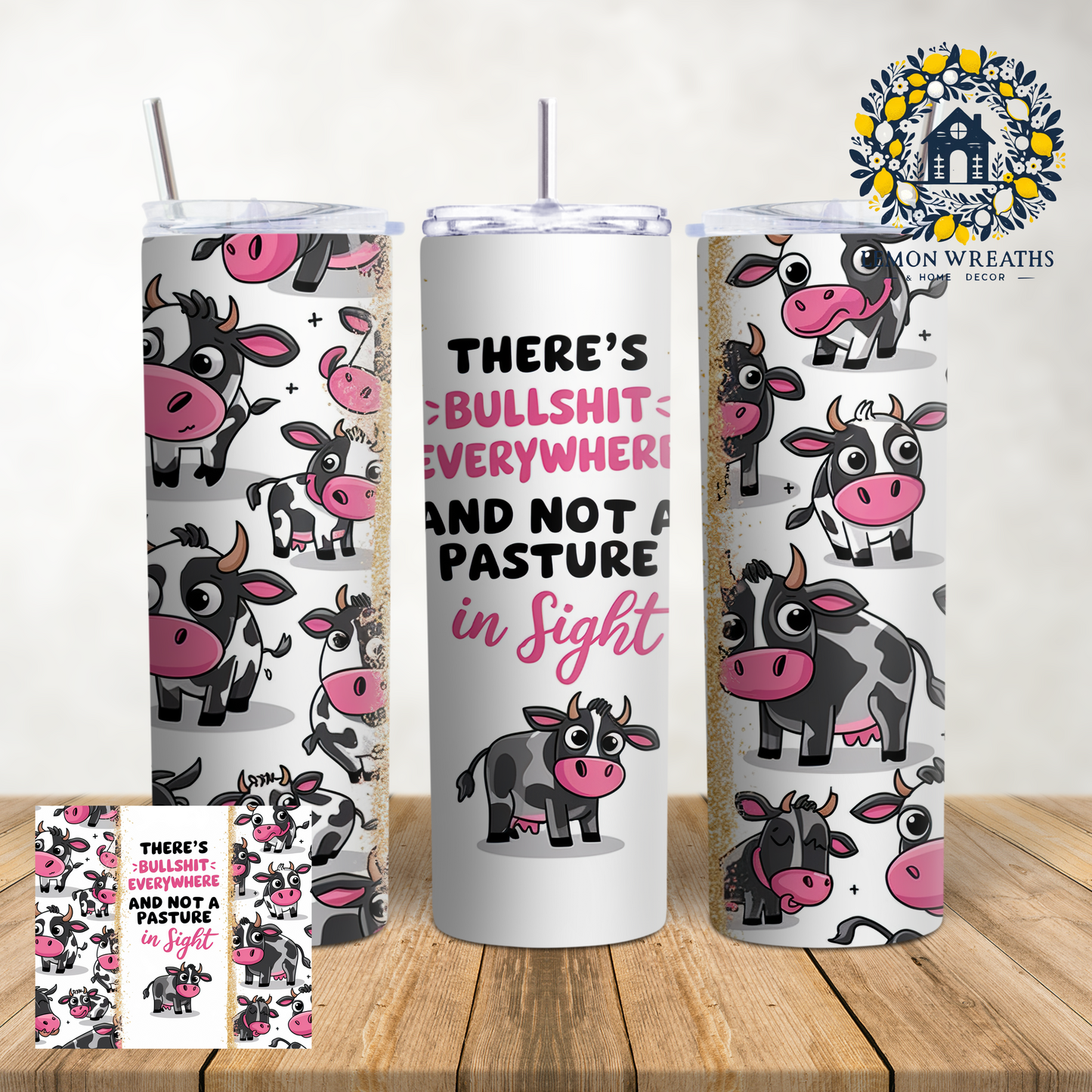 Funny Sarcastic Cow 20oz Tumbler TEMPLATE