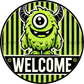 Furry One Eyed Green Halloween Monster Welcome Metal Sign