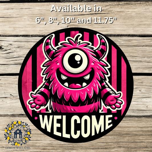 Furry One Eyed Pink Halloween Monster Welcome Metal Sign