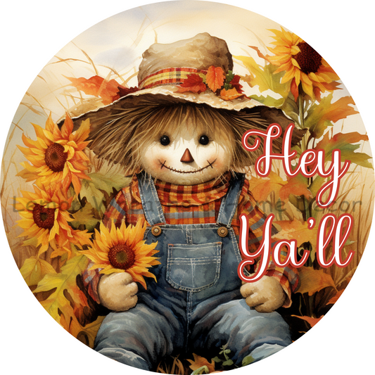 Hey Ya'll Sitting Scarecrow in Sunflowers Metal Sign