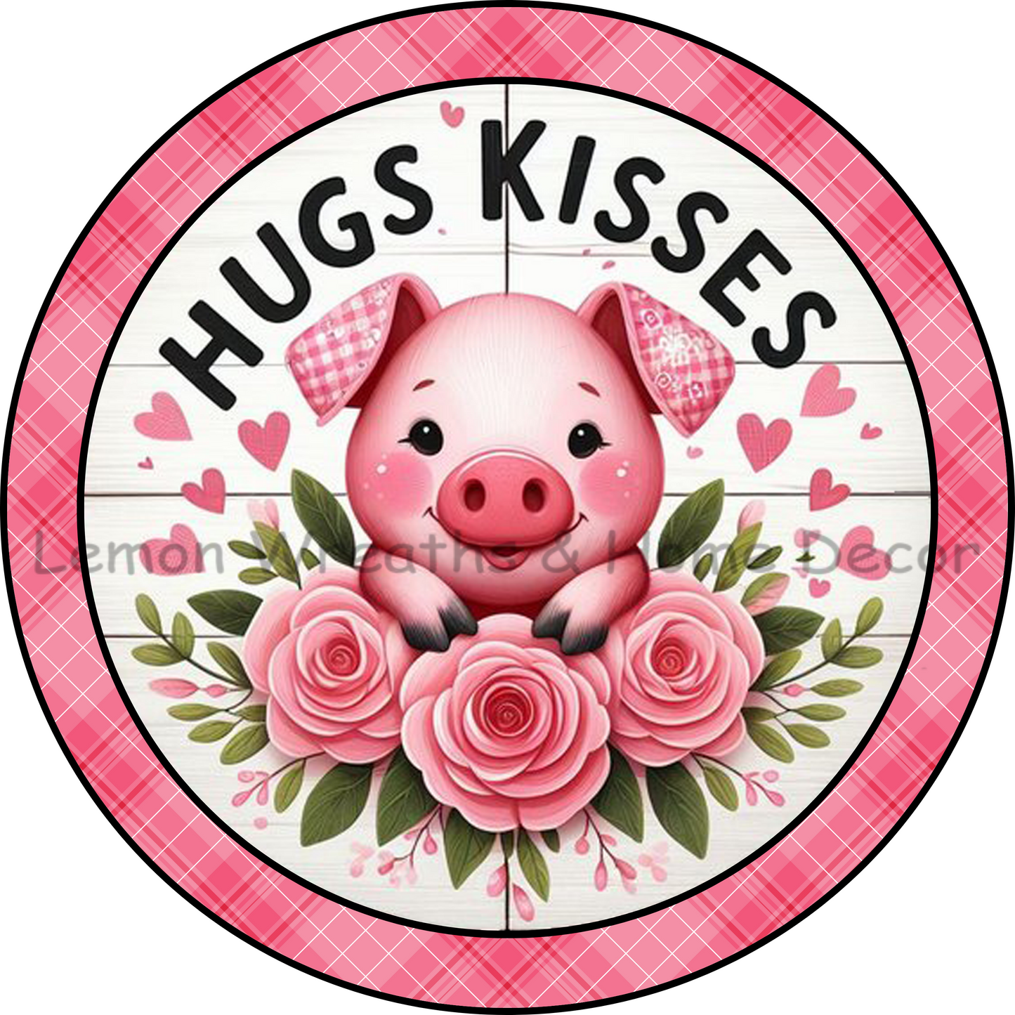 Valentine Hugs Kisses Pig With Roses Metal Sign