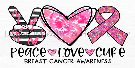 Peace Love Cure Breast Cancer Awareness Metal Sign