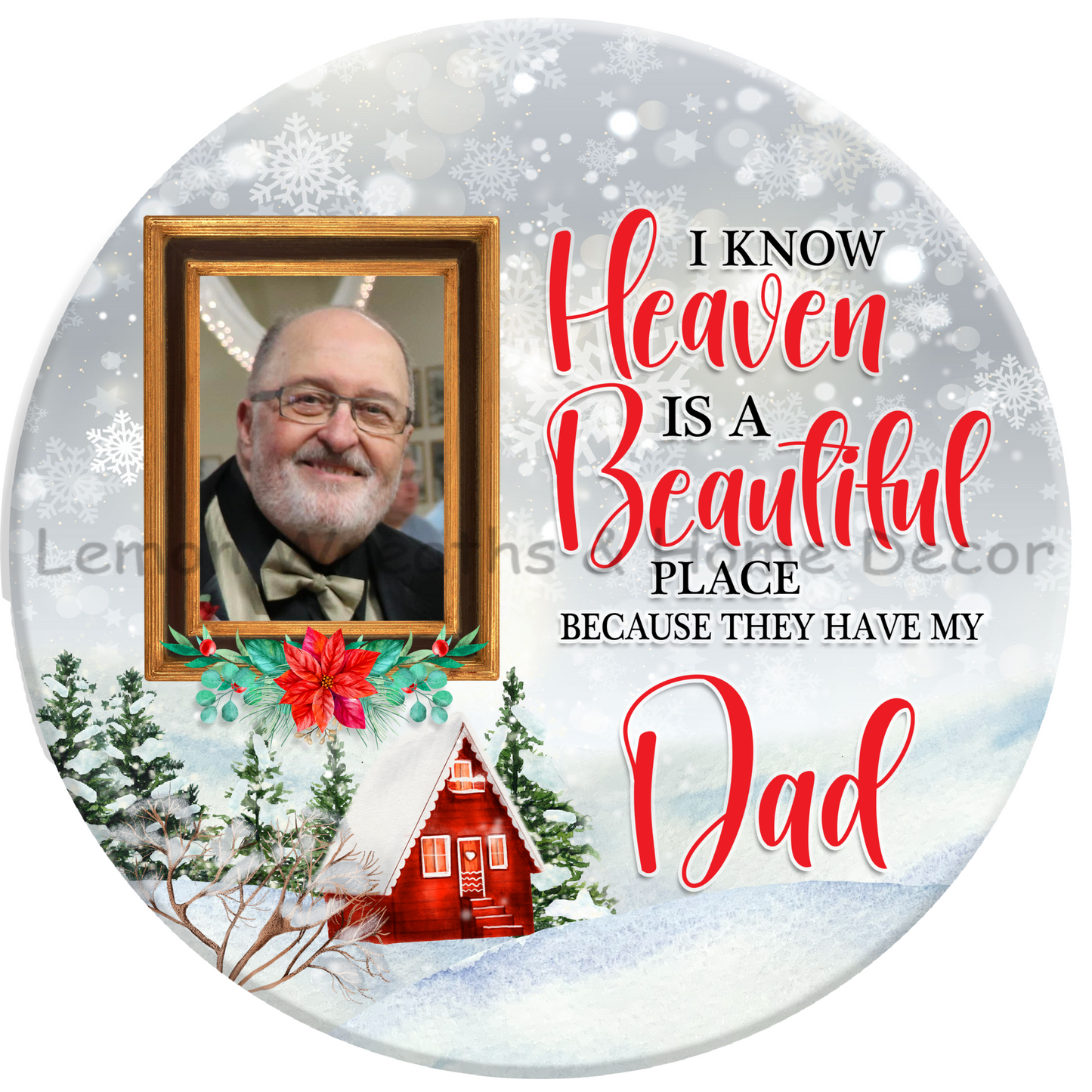 I Know Heaven Is A Beautiful Place CHRISTMAS Personalized Metal Sign