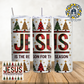 Jesus Is The Reason For The Season 20oz Tumbler