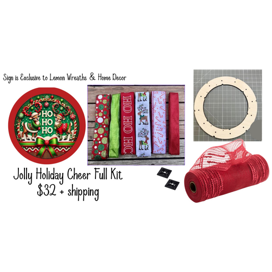 Jolly Holiday Cheer Sign/Ribbon Full Wreath Kit