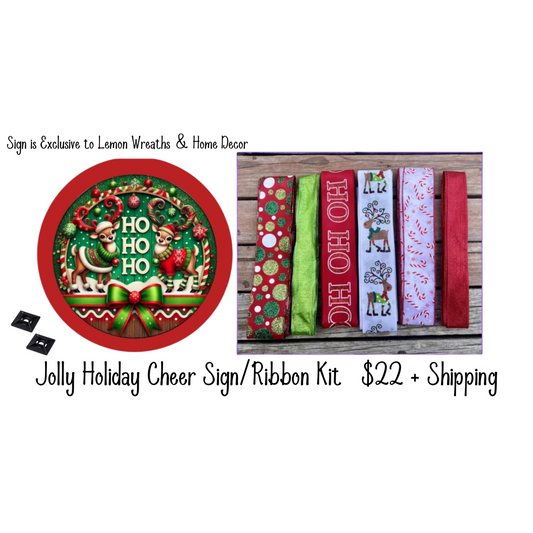 Jolly Holiday Cheer Sign/Ribbon Wreath Kit