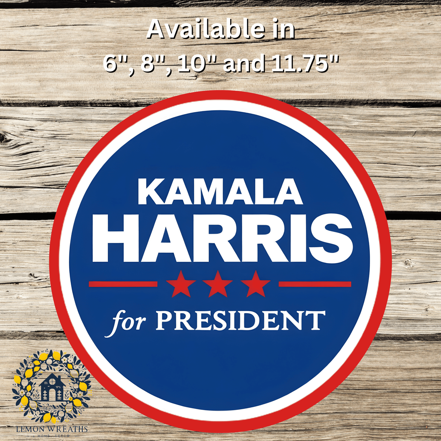 Kamala Harris For President Round Metal Sign