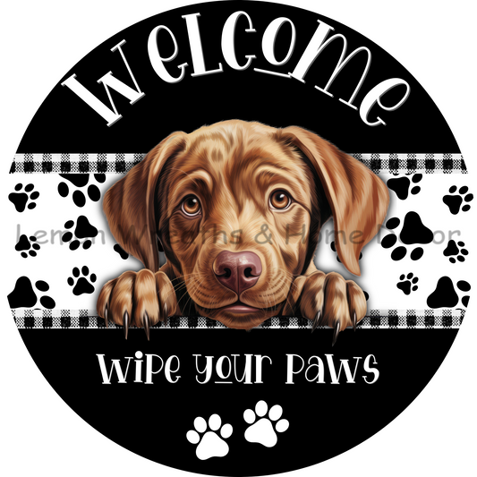 Dog Peeking Labrador Retriever Welcome Wipe Your Paws Metal Sign