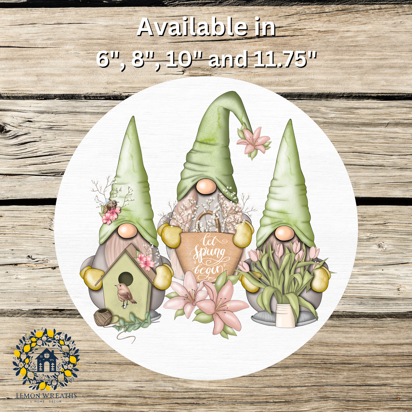 Let Spring Begin Gnomes Metal Sign