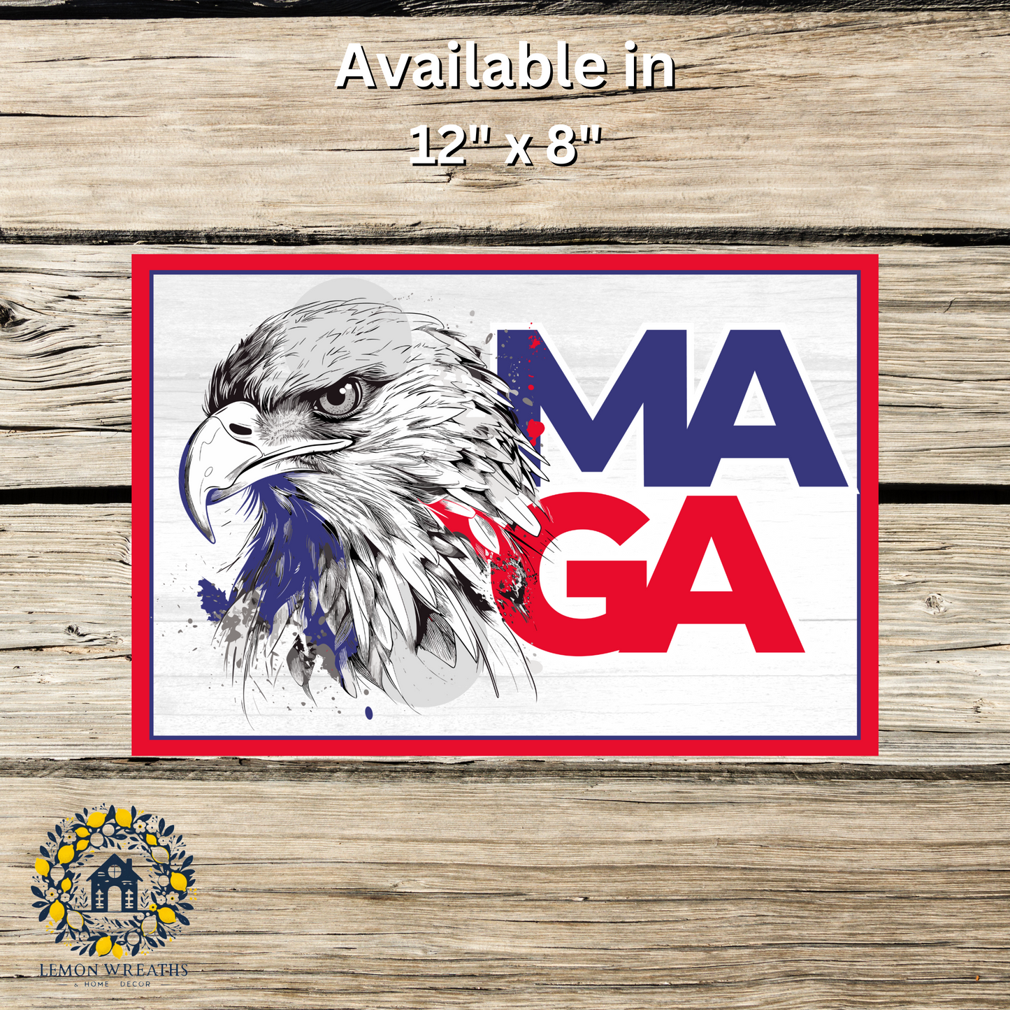 Trump MAGA Eagle Metal Sign