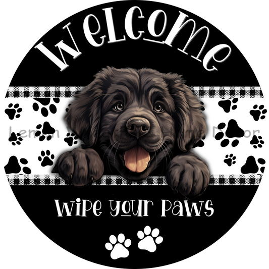 Dog Peeking Newfoundland Welcome Wipe Your Paws Metal Sign