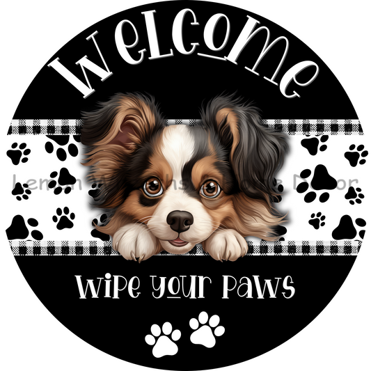 Dog Peeking Papillon Welcome Wipe Your Paws Metal Sign