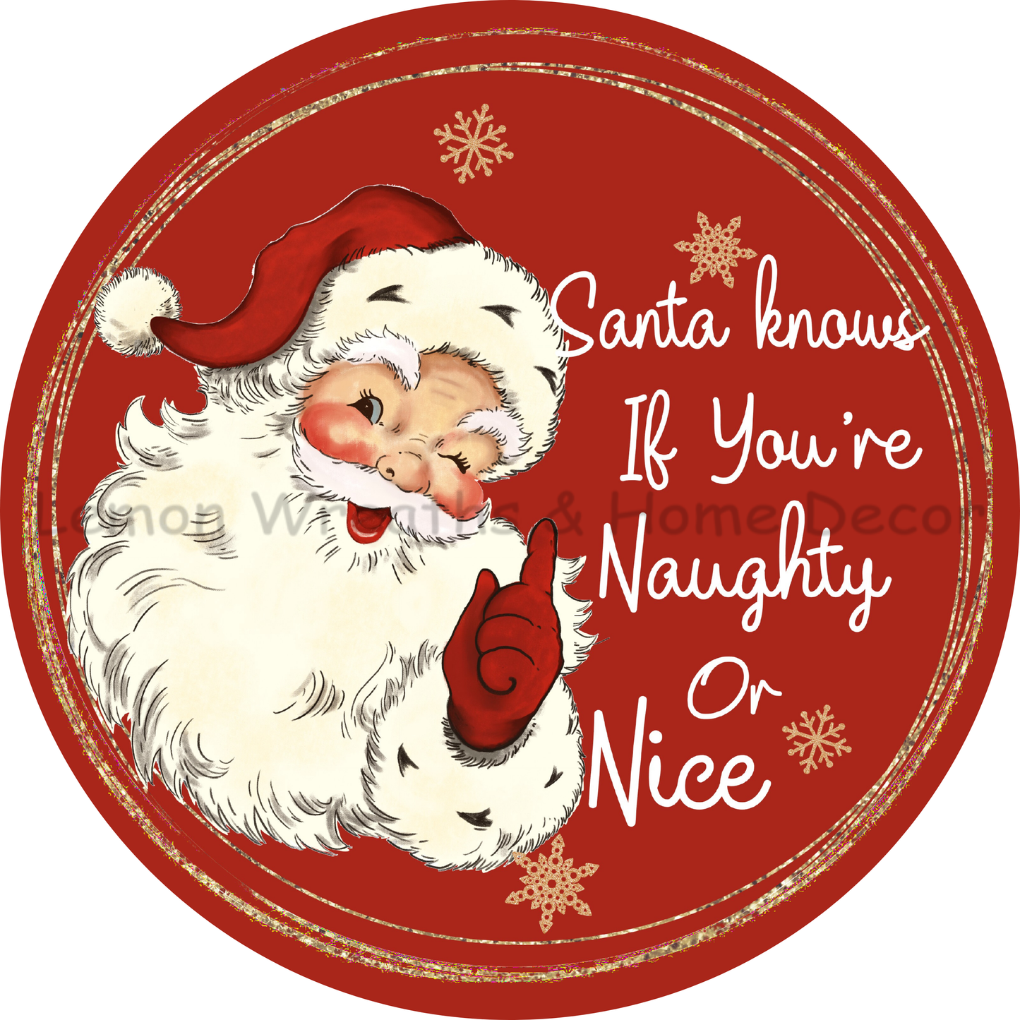 Santa Knows If You're Naughty or Nice Metal Sign