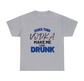 Does This Vodka Make Me Look Drunk Unisex Heavy Cotton Tee