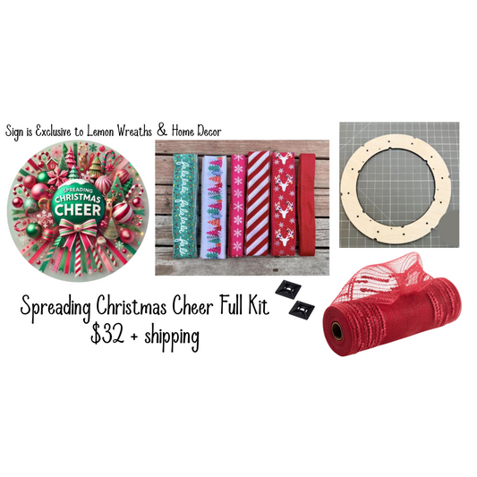 Spreading Christmas Cheer Sign/Ribbon Full Wreath Kit