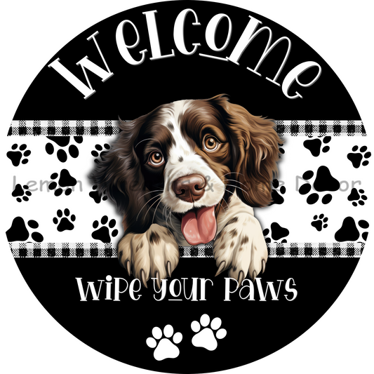 Dog Peeking Springer Spaniel Welcome Wipe Your Paws Metal Sign