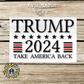 Trump 2024 Take America Back Metal Sign