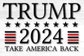 Trump 2024 Take America Back Metal Sign