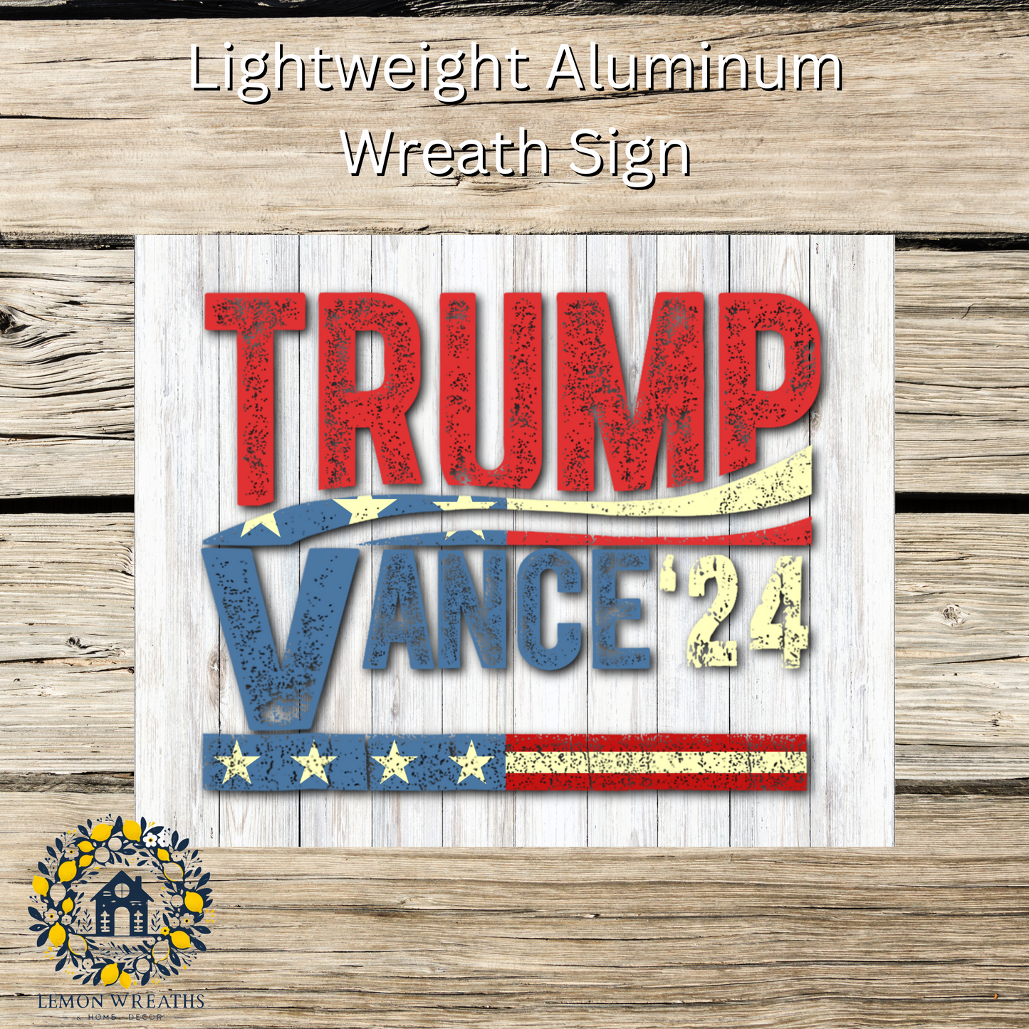 Trump Vance '24 Election Metal Sign