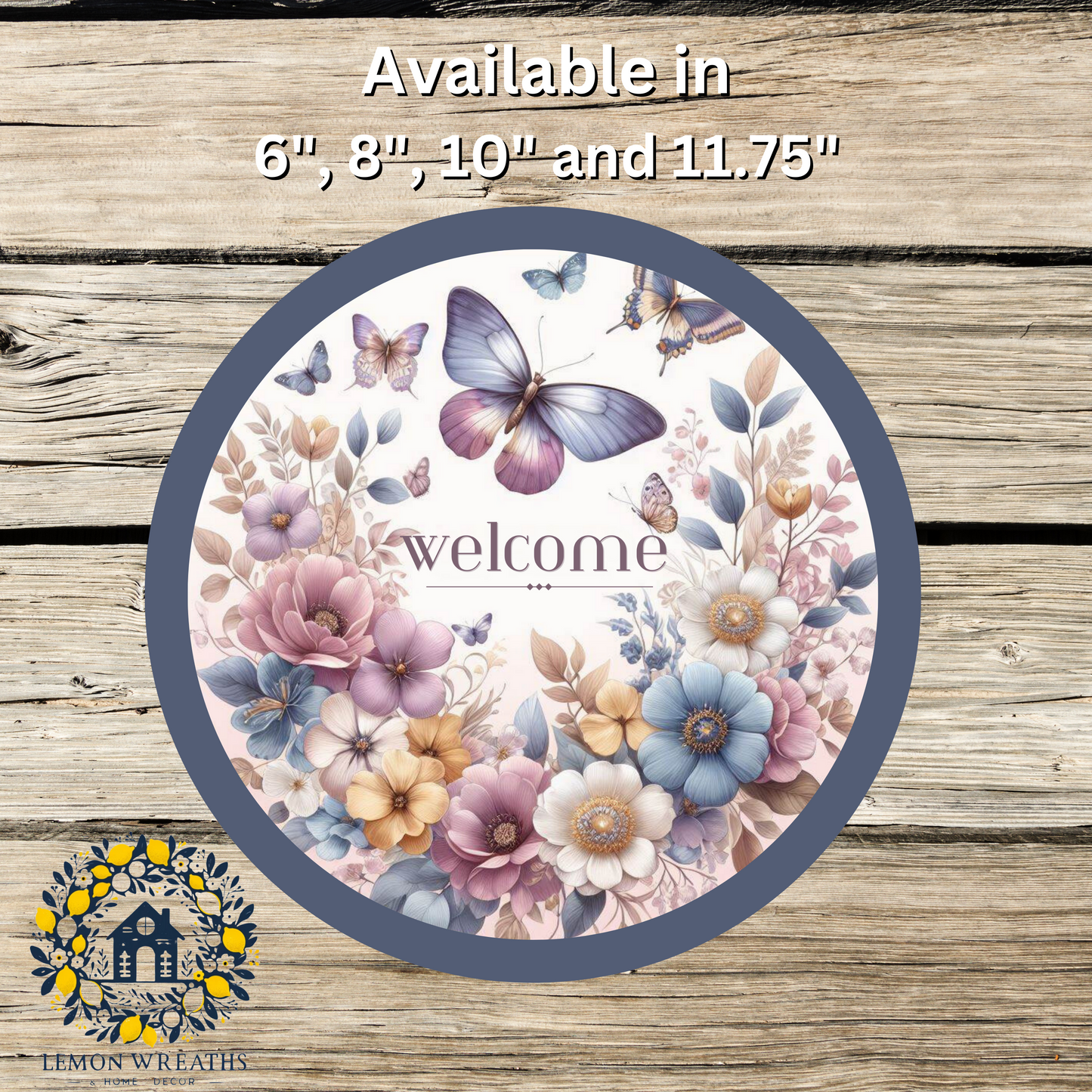Welcome Butterflies and Magnolias Denim Blue Border Metal Sign