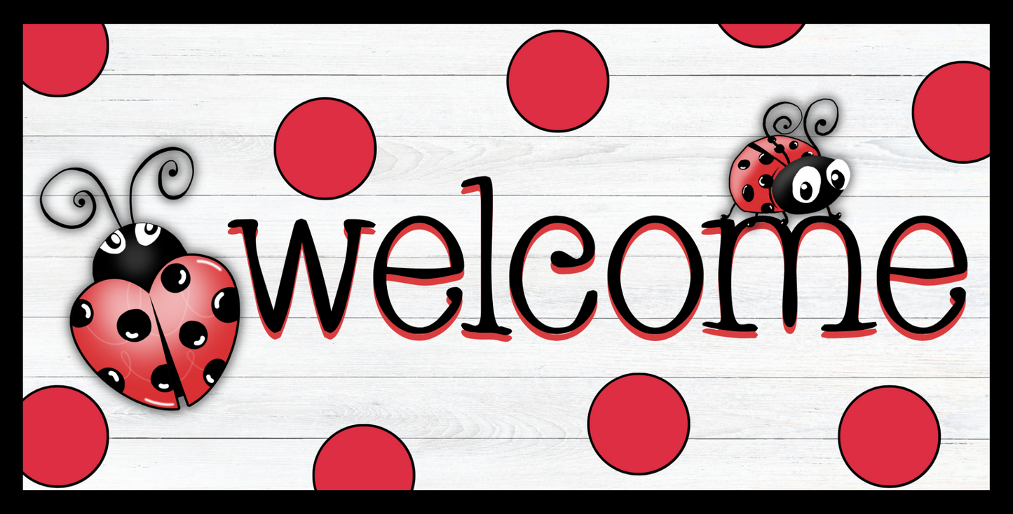 Welcome Ladybugs Polka Dots Metal Sign