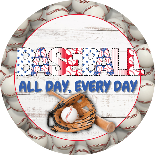 Baseball All Day Every Day Blue Metal Sign