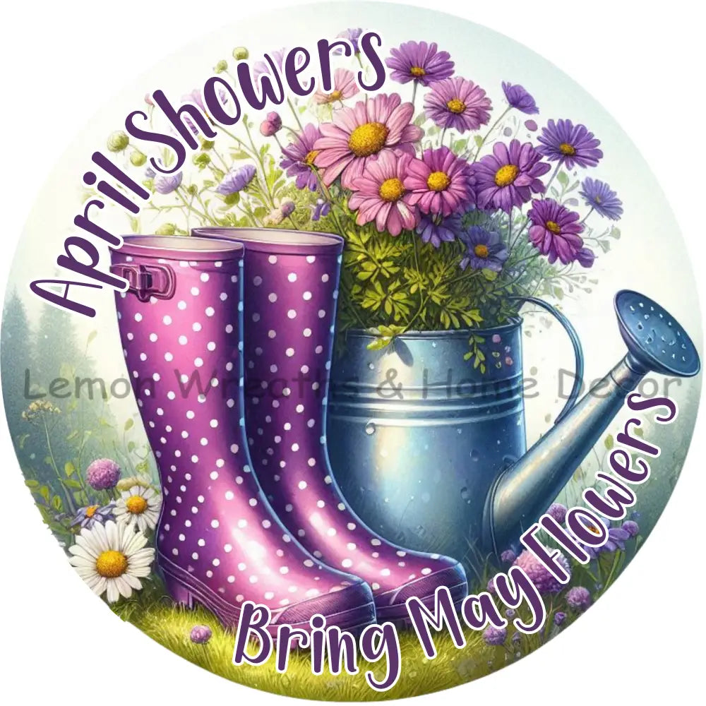 April Showers Bring May Flowers Purple Polka Dot Rain Boots Metal Sign