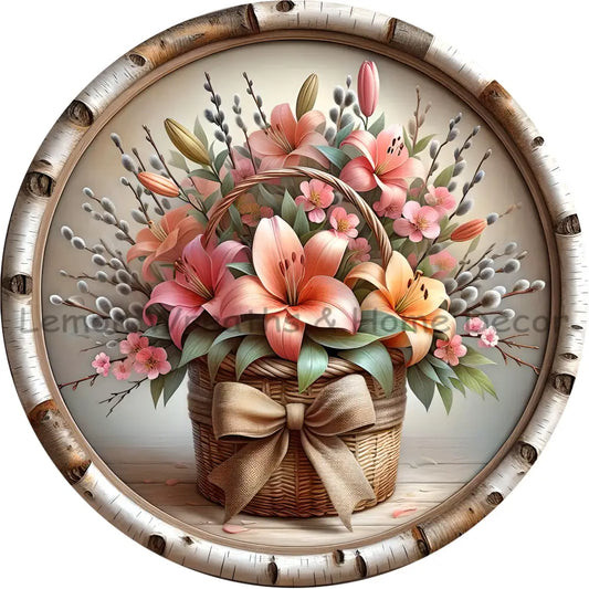 Basket of Lilies Birch Border Metal Sign