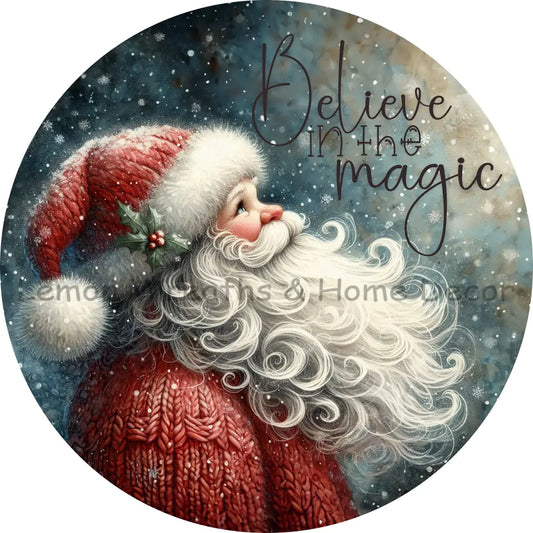 Believe In The Magic Santa Metal Sign