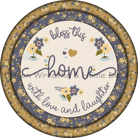 Bless This Home With Love And Laughter Metal Sign 8