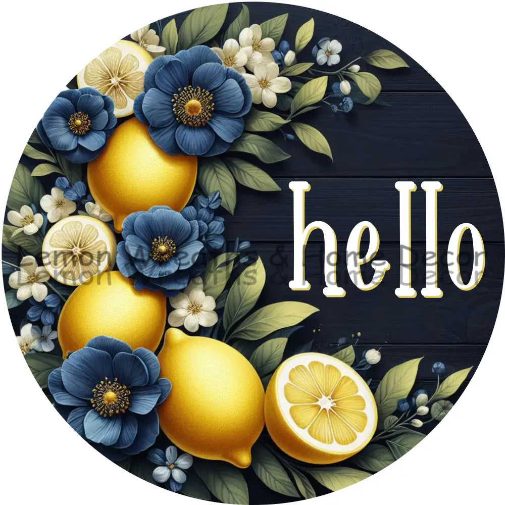 Blue Magnolias And Lemons Hello Metal Sign