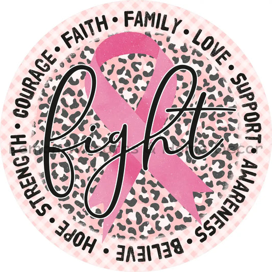 Breast Cancer Awareness Fight Metal Sign
