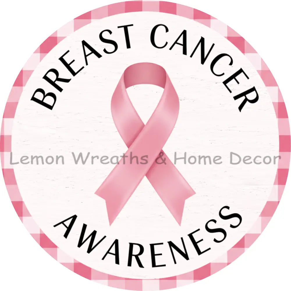 Breast Cancer Awareness Ribbon Metal Sign