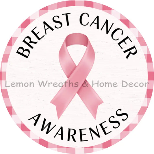 Breast Cancer Awareness Ribbon Metal Sign