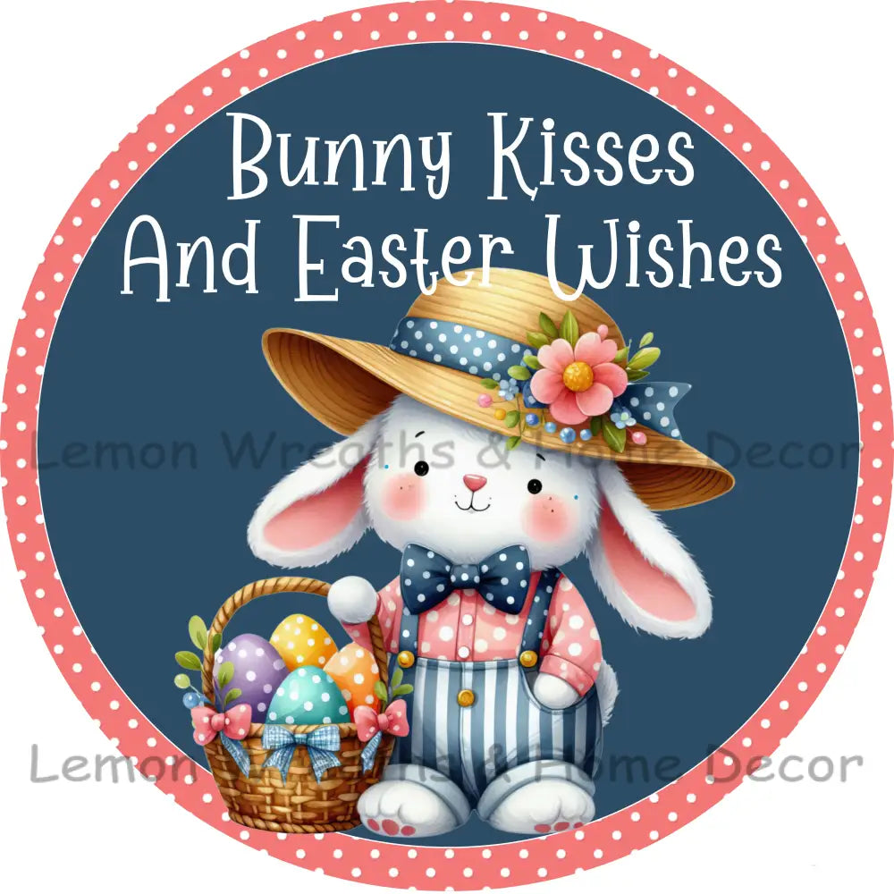 Bunny Kisses And Easter Wishes Metal Sign